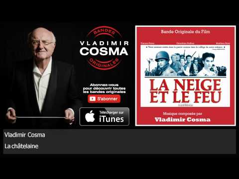 Vladimir Cosma - La châtelaine - feat. LAM Philharmonic Orchestra