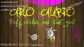 Carlo Calabro - Tricky Chicken And Stunt Goat [preview]