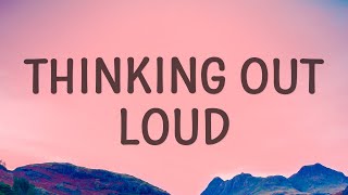 Ed Sheeran - Thinking out Loud