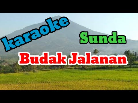 BUDAK JALANAN KARAOKE#karaokesunda#kustian