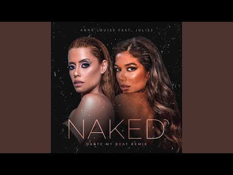 Naked (Dante My Beat Remix)