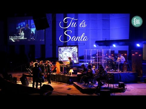 Tu És Santo video