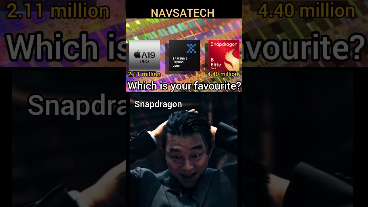 A19 Pro vs Exynos 2600 vs Snapdragon 8 elite #ytshorts #navsatech #shortsfeed #shorts