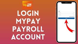 How to Login to Mypay Payroll Account (2024) | Sign In to Mypay Payroll Account
