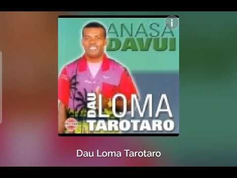 Anasa Davui- Dau loma tarotaro