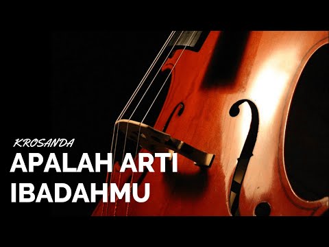 KROSANDA - PKJ 264 / Apalah Arti Ibadahmu [versi Keroncong]