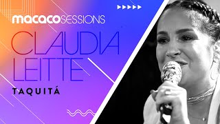 Claudia Leitte - Taquitá | Macaco Sessions (Ao Vivo)