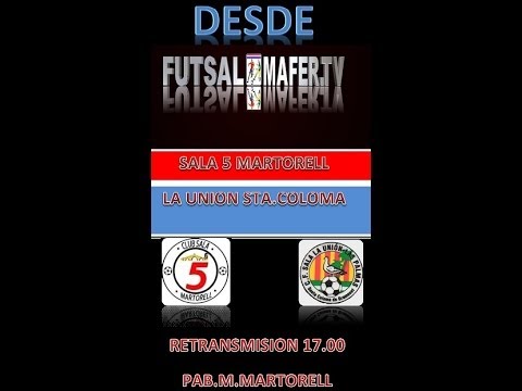 JUV.NACIONAL - SALA 5 MARTORELL - UNION STA.COLOMA