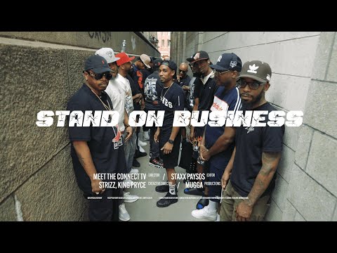 Strizz x Timvonsway x King Pryce x Mugga Wall - Stand On Business 🎥 @MeetTheConnectTv