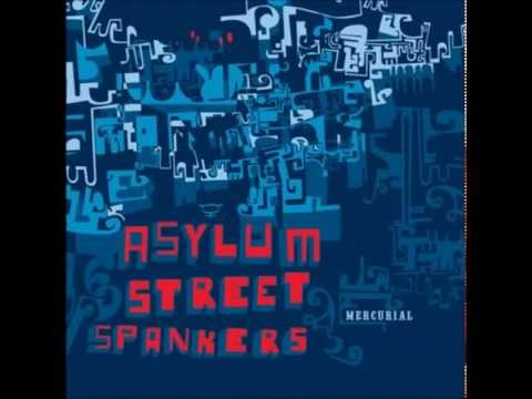 Asylum Street Spankers: It's a Sin to Tell A Lie