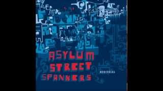 Asylum Street Spankers: It's a Sin to Tell A Lie