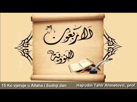 15 Ko vjeruje u Allaha i Sudnji dan - Hajrudin Tahir Ahmetović, prof.