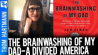 Conversations w/Great Minds! The Brainwashing Of My Dad Part 1 (w/ Jen Senko)