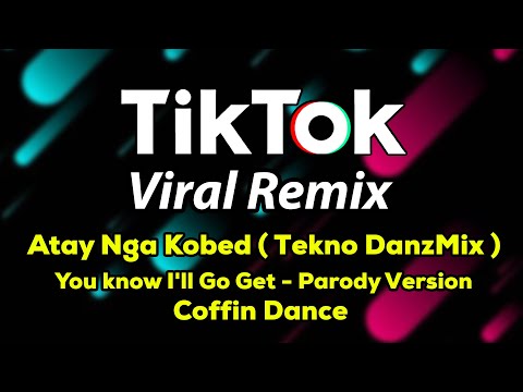 DjDanz Remix -  Atay Nga Kobed ( Tekno Remix ) COVID-19
