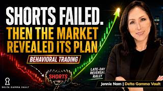 Shorts Failed.  Then the market revealed its plan