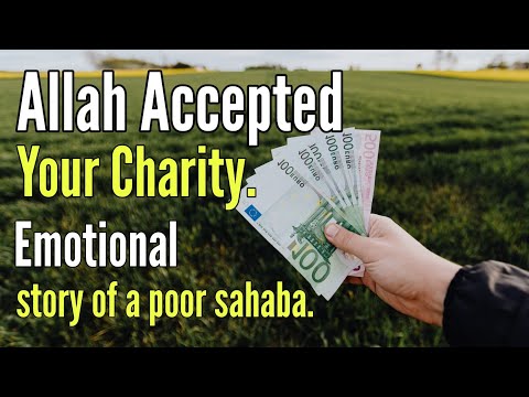 Allah Accepted Your Charity! Emotional Story of a Poor Sahabi | The Believers97