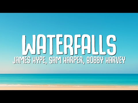 James Hype - Waterfalls (Lyrics)