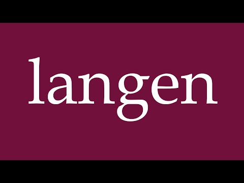 How to Pronounce ''langen'' (reach) Correctly in German