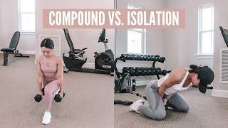 Compound vs. Isolation Exercises | which is better and why?