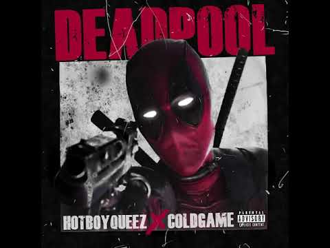 HotBoyQueez Ft C0LDGAME - DeadPool | Prod. CPTB (OFFICIAL AUDIO)