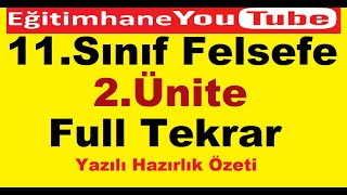 felsefe 11.sınıf 2. ünite full tekrar özet