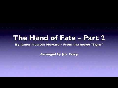 The Hand of Fate Part 2 (from Signs)