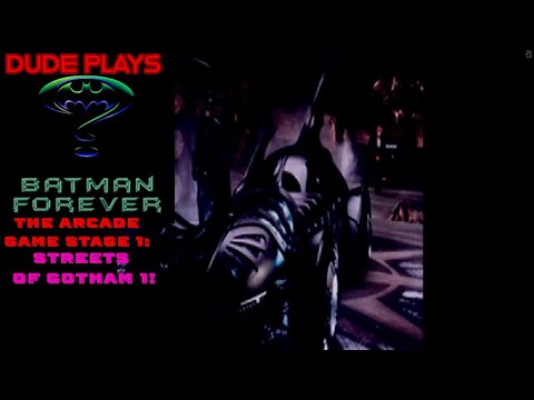 Batman Forever Arcade-Game Stage 1: Streets Of Gotham 1!