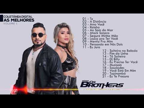 SET SET BANDA OS BROTHERS | Coletânea Digital AS MELHORES - Vol 1 | OFICIAL