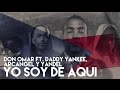 Don Omar - Yo Soy De Aqui ft. Daddy Yankee, Yandel, Arcangel [Official Audio]