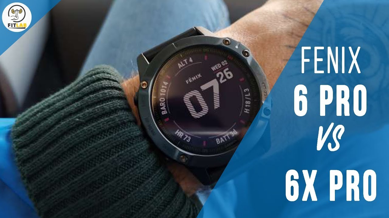 Fenix 6 Pro vs 6x Pro: Which Is the Ultimate Fitness Watch 