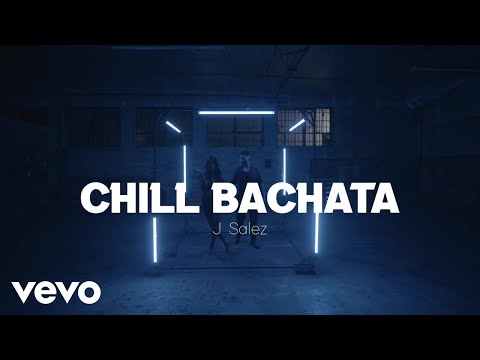 J Salez - Chill Bachata
