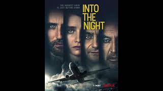 Into The Night - Main Title - Original Soundtrack Full