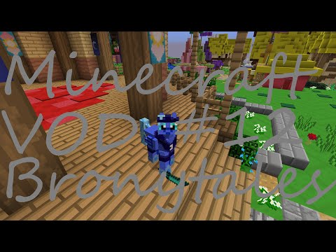 PassionateAboutPonies - Bronytales Minecraft Server: My Little Pony Modded Minecraft #12 [Full Stream]