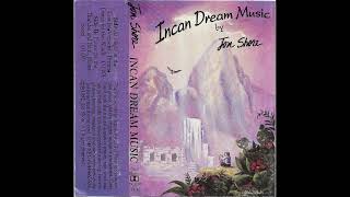 Jon Shore - Incan Dream Music (Full Album)