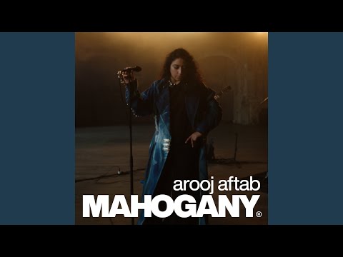 Aey Nehin (Mahogany Session)