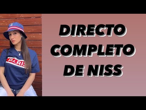 Directo completo de Niss