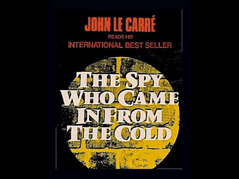 The Spy Who Came In From the Cold by John Le Carre