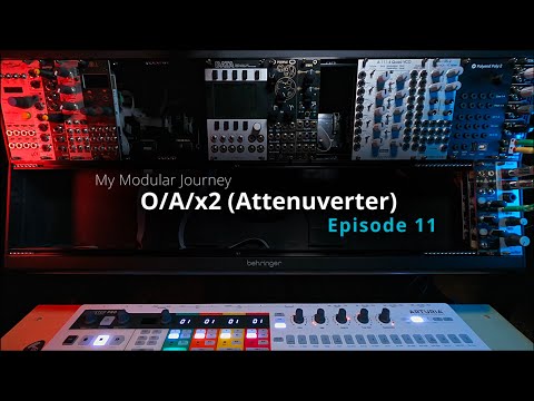 My Modular Journey - Season 2: Episode 11 (O/A/x2)