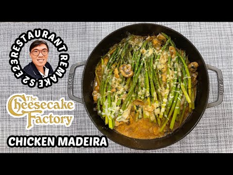 Chicken Madeira | Cheesecake Factory CopyCat Recipe | Easy and Delicious | Restaurant Remake S2 E23