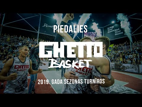Piedalies Ghetto Basket 2019. gada sezonas turnīros