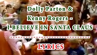 Dolly Parton and Kenny Rogers - I Believe in Santa Claus LYRICS