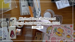 Desk Setup and Bunju Joshi Haku Osaka | 48 mins | ep. 83