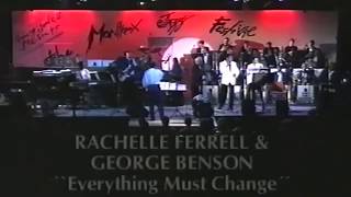 Video thumbnail of "Rachelle Ferrell, George Benson & Toots Thielemans - Everything Must Change"