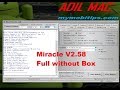 MIRACLE Box v2.58 Full Crack For ever without box - adil mac MIRACLE Box v2.58 Full Crack For ever without box