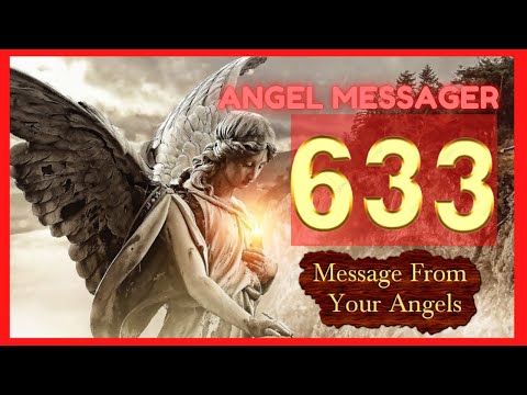 ❤️Angel Number 633 Meaning💥connect with your angels and guides