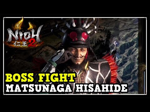 Nioh 2 Matsunaga Hisahide Boss Fight (Last Chance Trial)