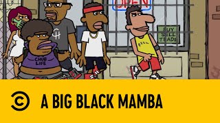 A Big Black Mamba  Legends of Chamberlain Heights 