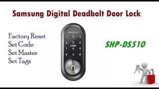 Samsung Digital Deadbolt Lock SHP-DS510  RESET & CODE SET