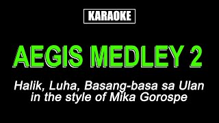 Download lagu Karaoke Aegis Medley 2... mp3
