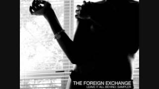 The Foreign Exchange - "I Wanna Know"